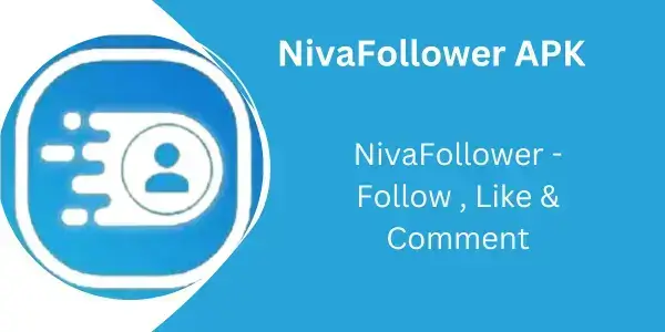 Niva Follower APK Free Download